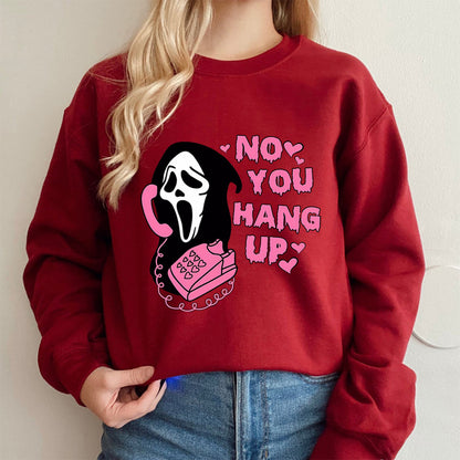 No You Hang Up Crewneck Sweatshirt Retro Scream_yyt